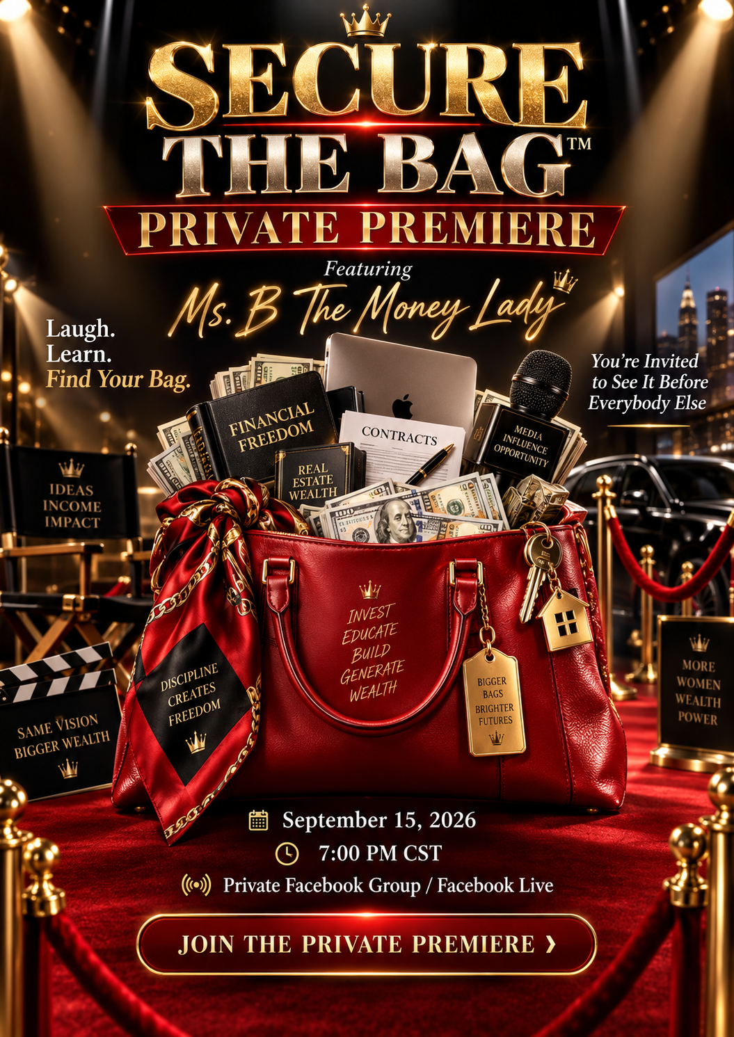 Secure the Bag Private Premiere invitation featuring Ms. B The Money Lady, September 15, 2026 at 7:00 PM CST